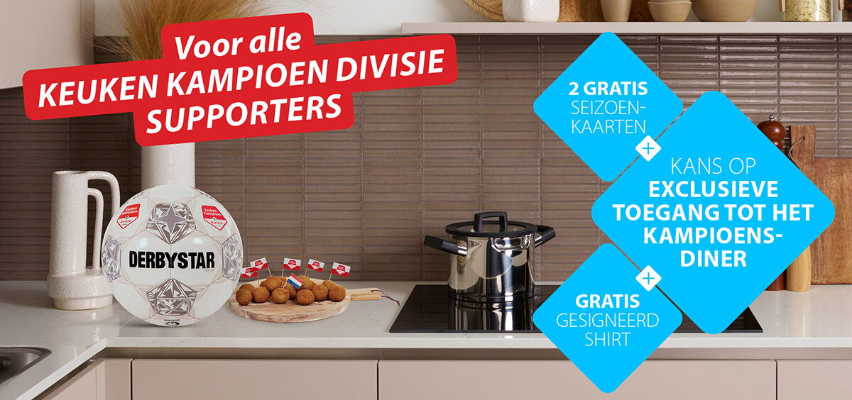 Voor alle Keuken Kampioen Divisie supporters